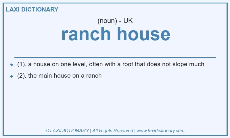 Definition ranch house in British English