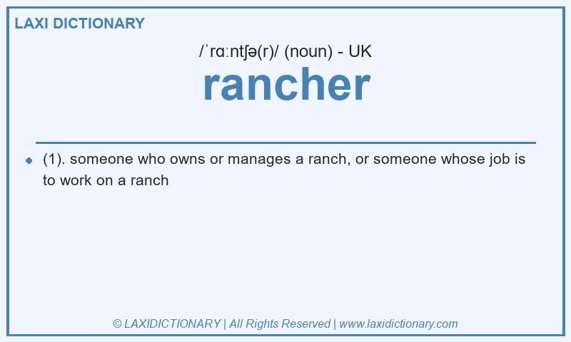 Definition rancher in British English