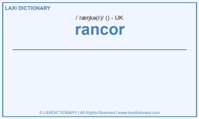 Definition rancor in British English