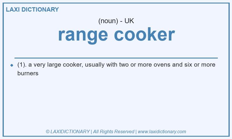 Definition range cooker in British English
