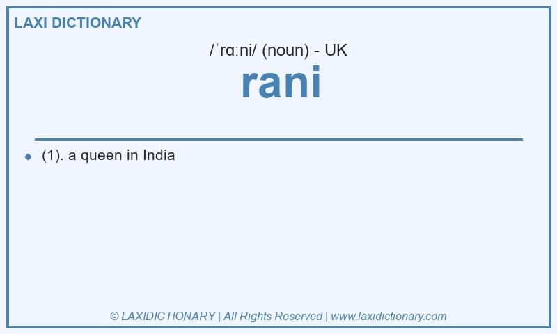 Definition rani in British English
