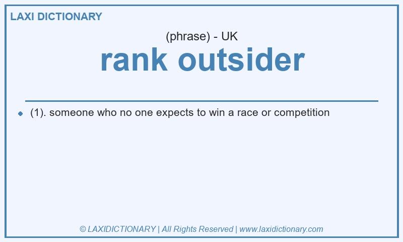 Definition rank outsider in British English
