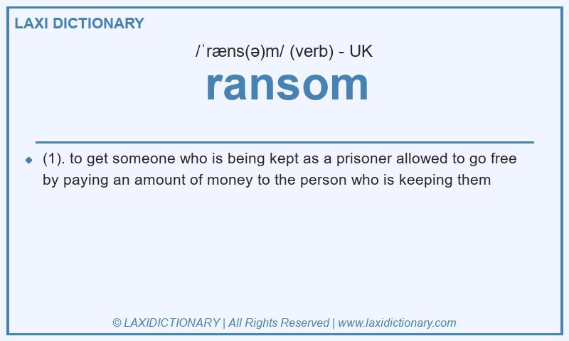 Definition ransom in British English