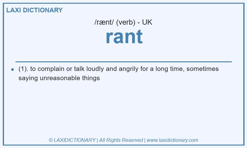Definition rant in British English