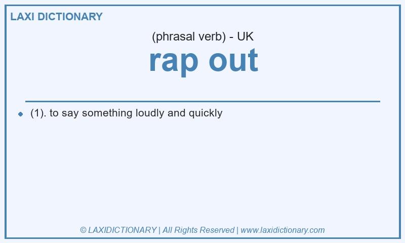 Definition rap out in British English