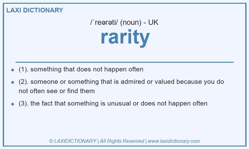 Definition rarity in British English