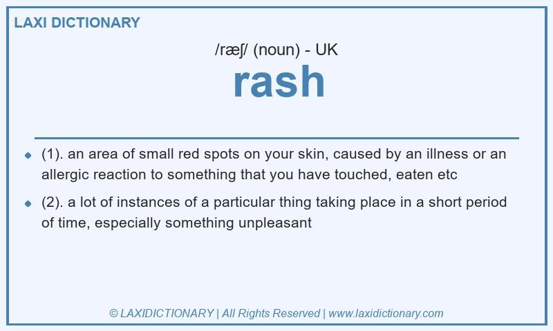 Definition rash in British English