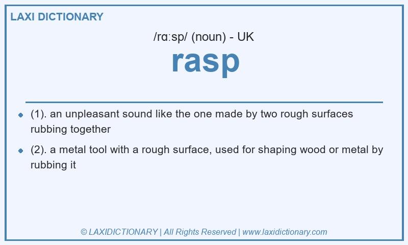 Definition rasp in British English
