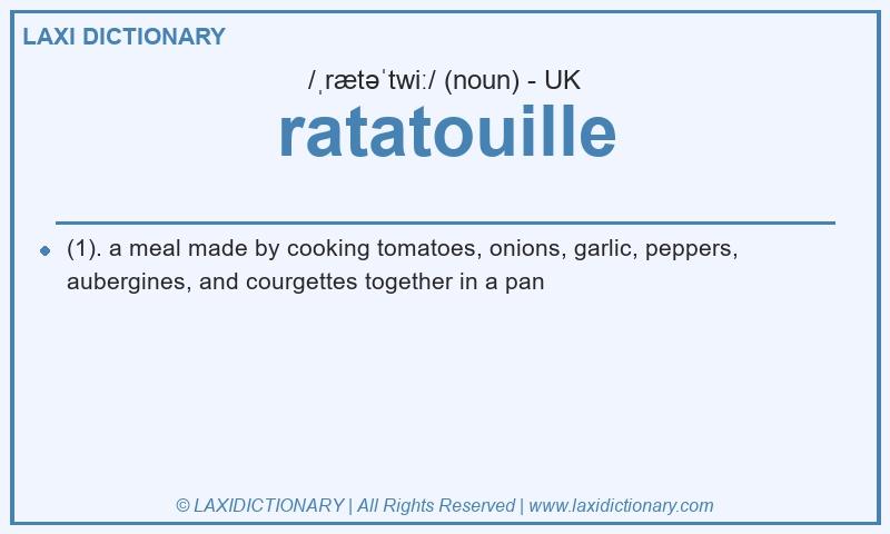 Definition ratatouille in British English