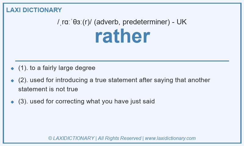 Definition rather in British English
