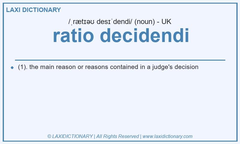 Definition ratio decidendi in British English