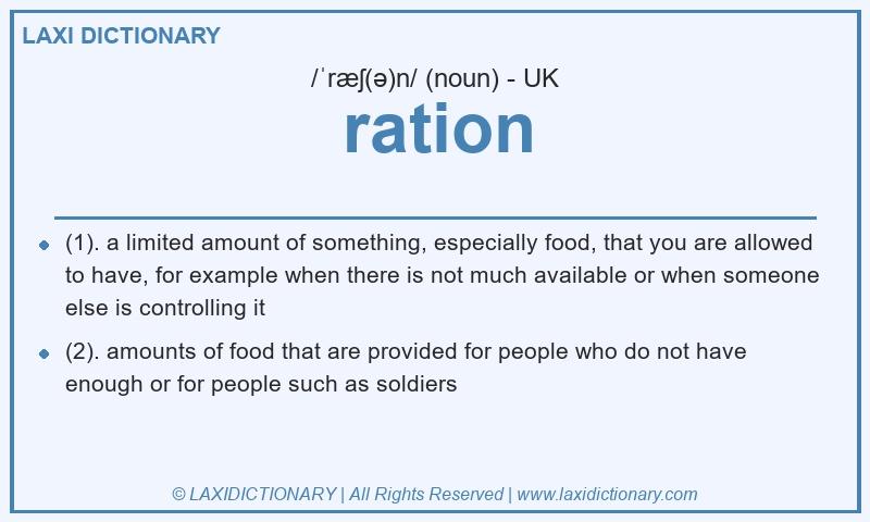 Definition ration in British English