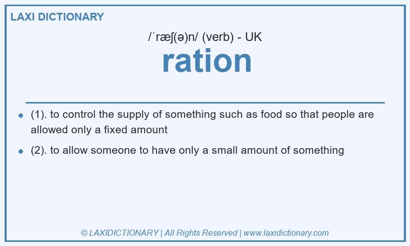 Definition ration in British English