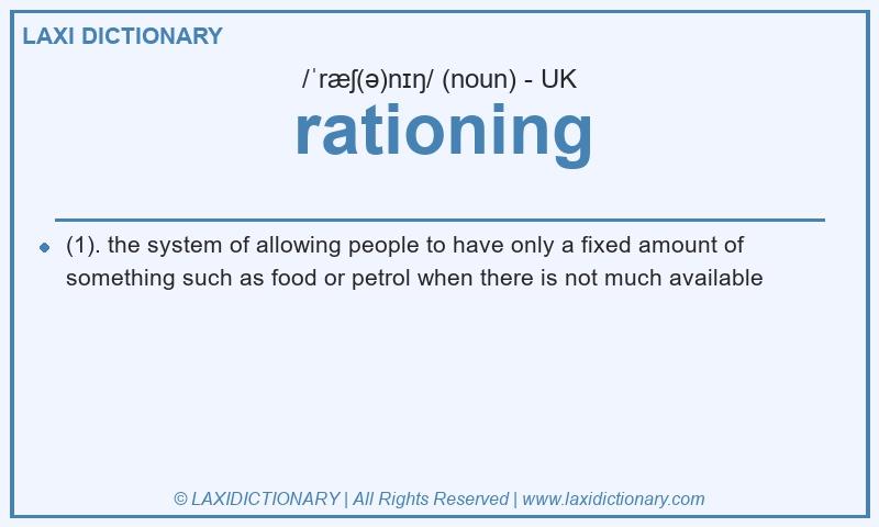 Definition rationing in British English