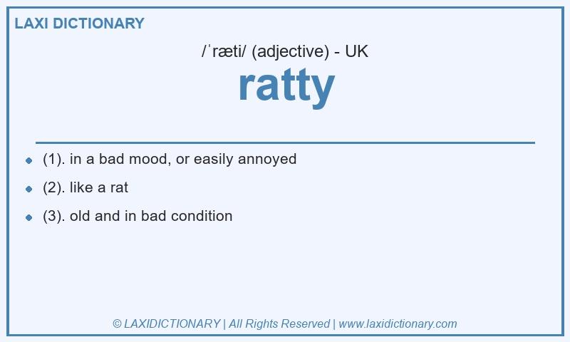 Definition ratty in British English