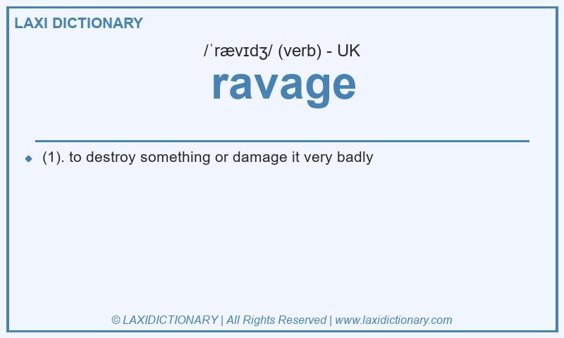 Definition ravage in British English