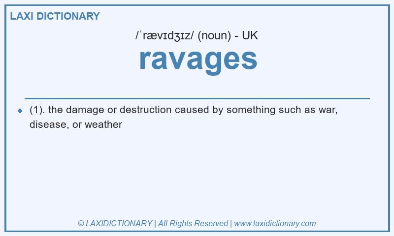 Definition ravages in British English