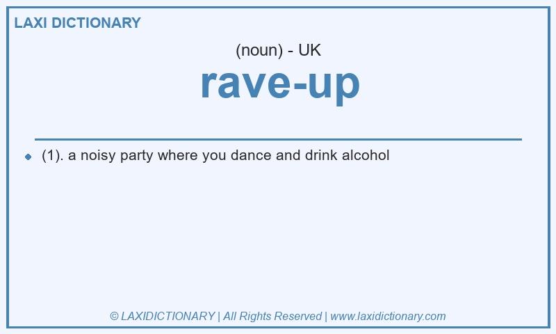 Definition rave-up in British English