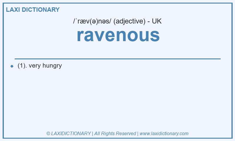 Definition ravenous in British English