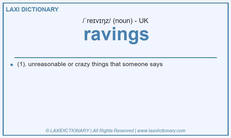 Definition ravings in British English