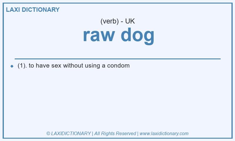 Definition raw dog in British English