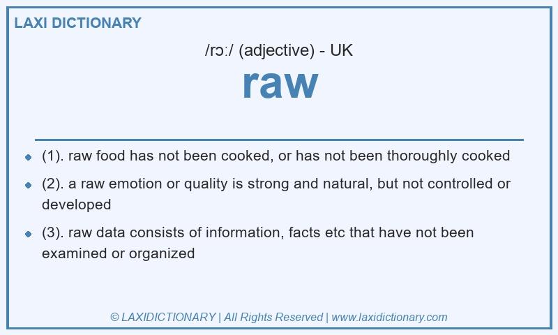 Definition raw in British English