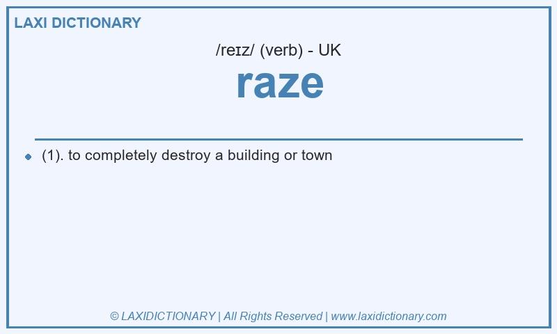 Definition raze in British English