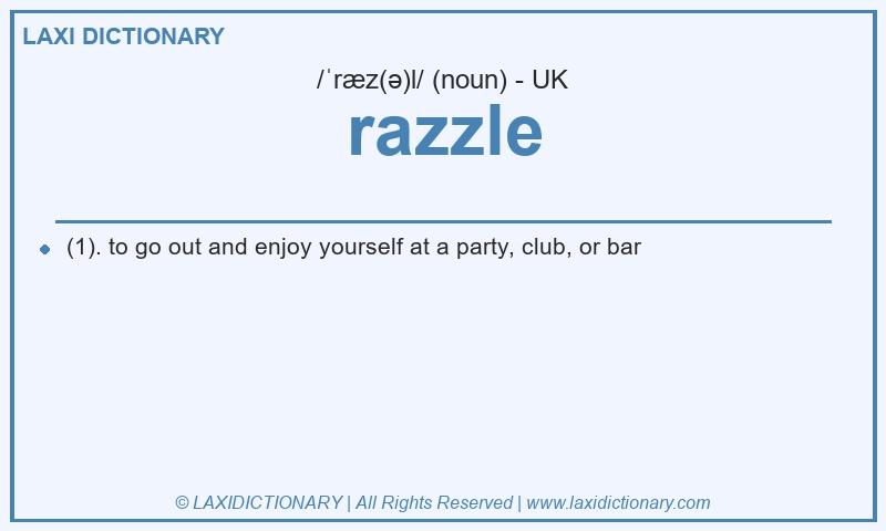 Definition razzle in British English
