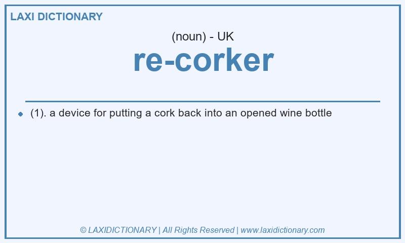 Definition re-corker in British English