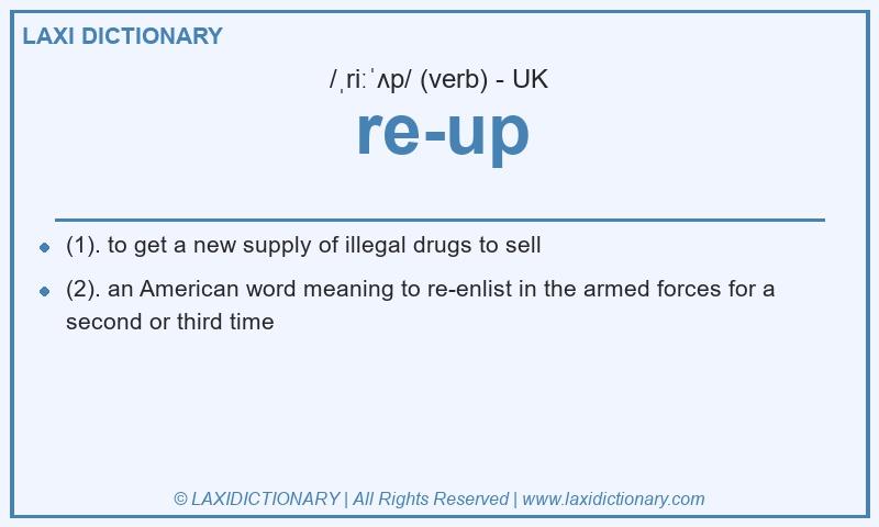 Definition re-up in British English