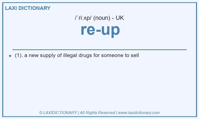 Definition re-up in British English