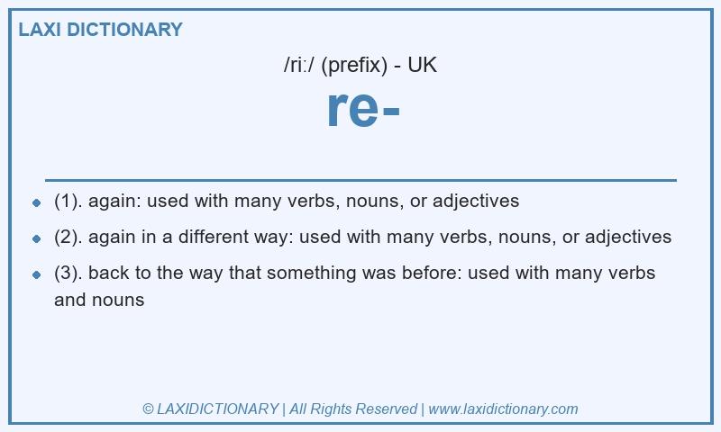 Definition re- in British English
