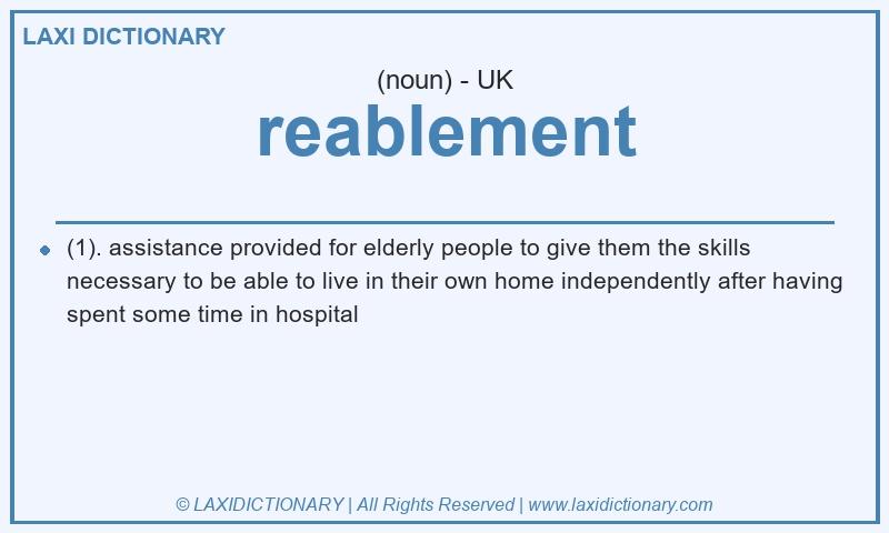 Definition reablement in British English