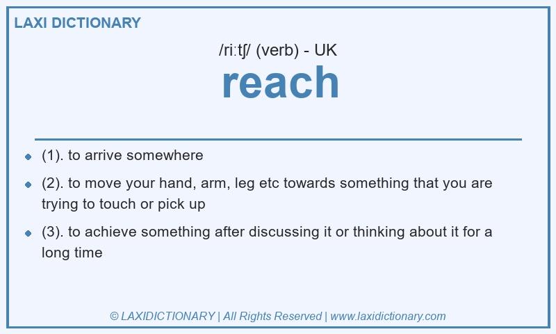 Definition reach in British English
