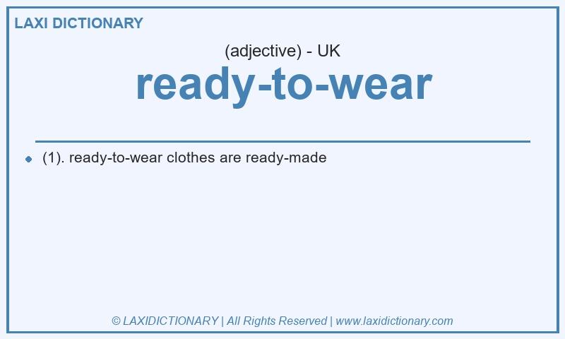 Definition ready-to-wear in British English