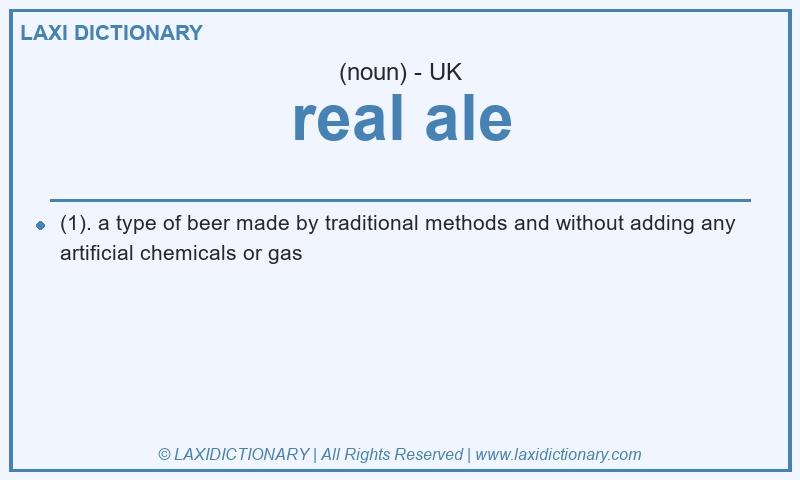 Definition real ale in British English