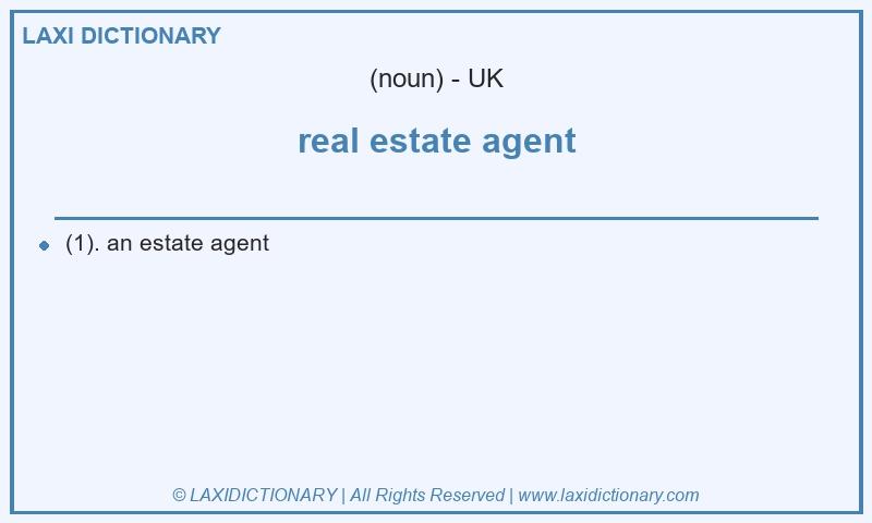 Definition real estate agent in British English