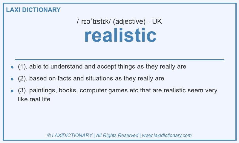 Definition realistic in British English