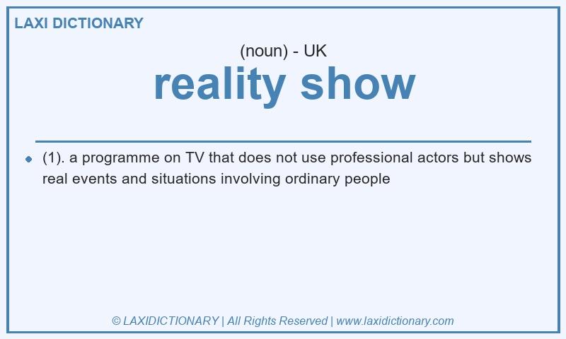 Definition reality show in British English