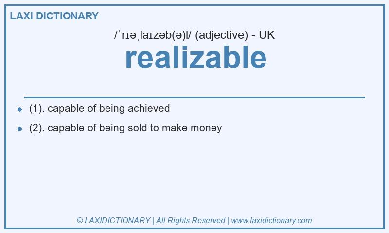 Definition realizable in British English