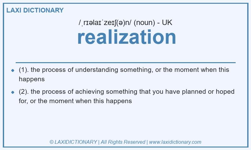 Definition realization in British English