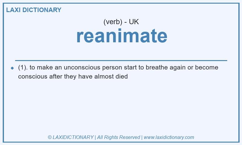 Definition reanimate in British English