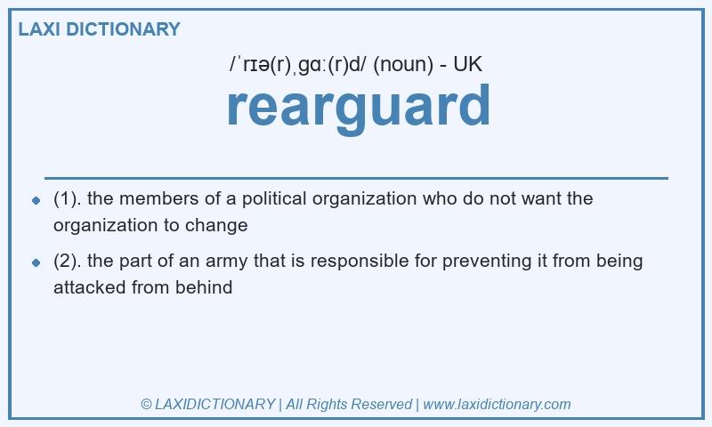 Definition rearguard in British English