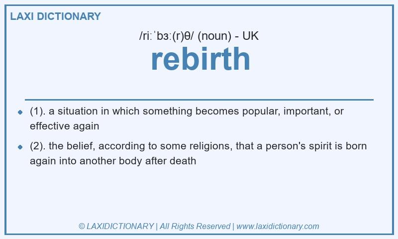 Definition rebirth in British English