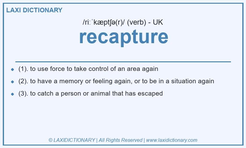 Definition recapture in British English