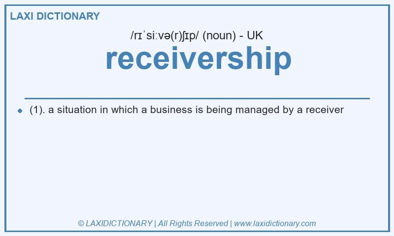 Definition receivership in British English
