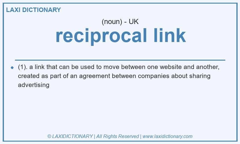 Definition reciprocal link in British English