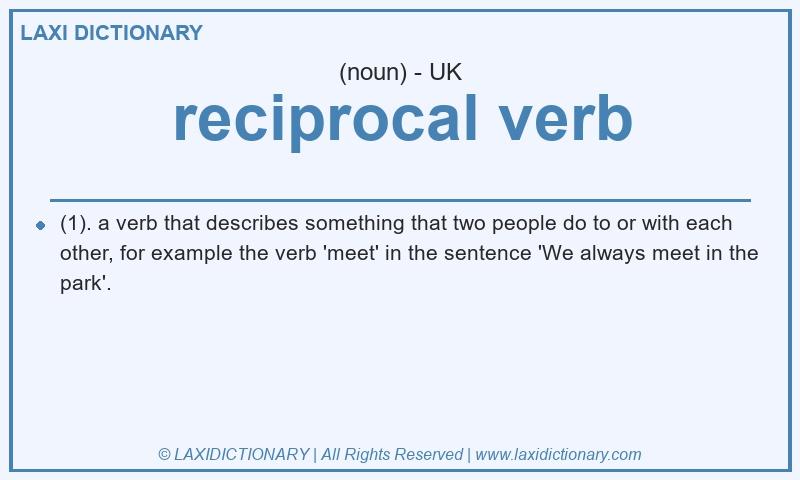Definition reciprocal verb in British English