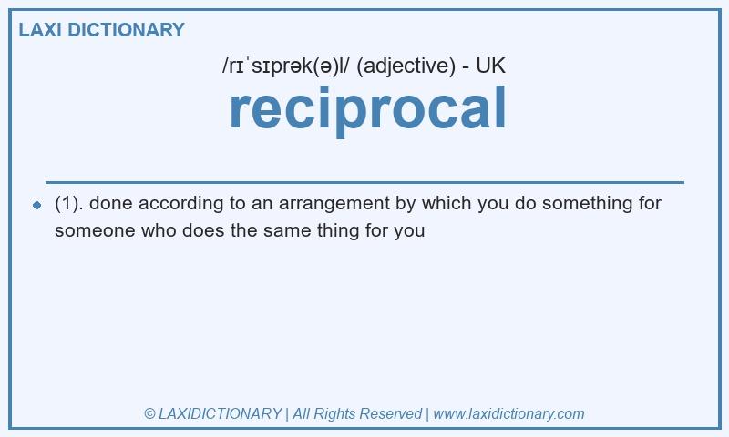 Definition reciprocal in British English