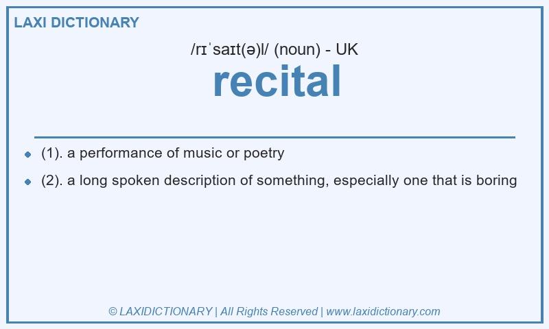 Definition recital in British English